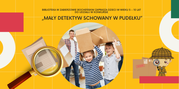 "Mały detektyw schowany w pudełku" 