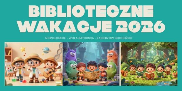 Wakacje w Bibliotece 2026! 